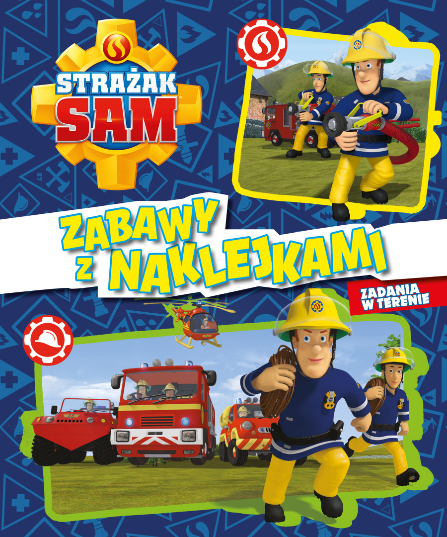 Strażak SAM. ZABAWY Z NAKLEJKAMI. Zadania w terenie.ACTIVITY 32 str. + 4 str. Naklejek - Thumbnail 1