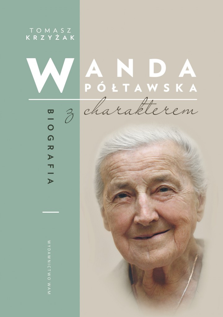 Wanda Półtawska. Biografia z charakterem * - Thumbnail 1