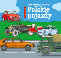 Polskie pojazdy. Klub małego patrioty