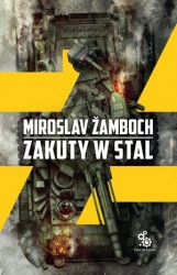 Zakuty w stal * - Thumbnail 1
