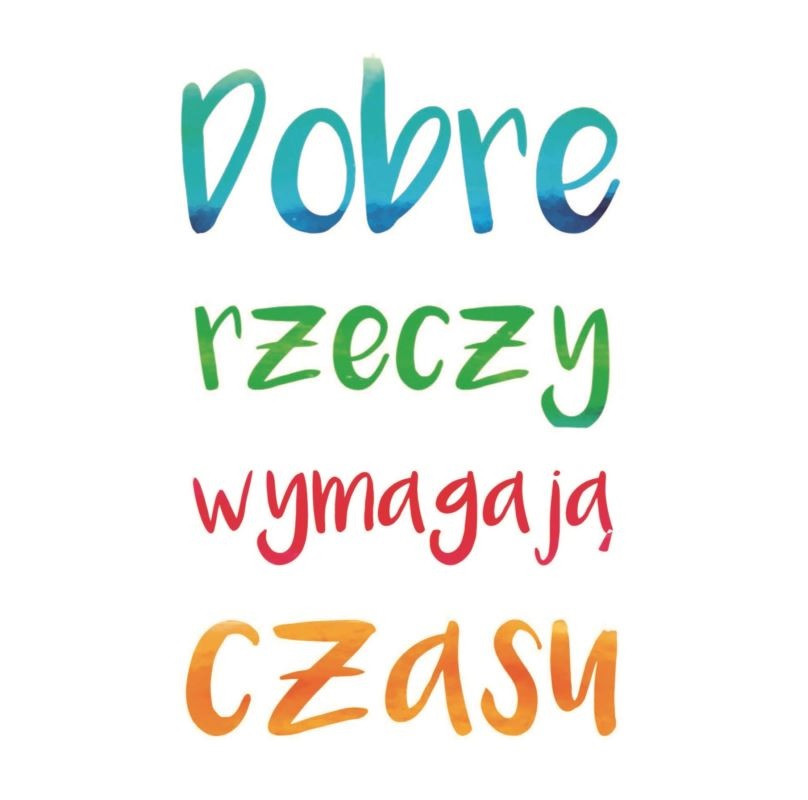 Kartka składana Dobre rzeczy wymagają czasu - Thumbnail 1
