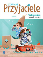 Szkolni przyjaciele. Karty ćwiczeń. Klasa 1. Część 4 Edukacja wczesnoszkolna - Thumbnail 1