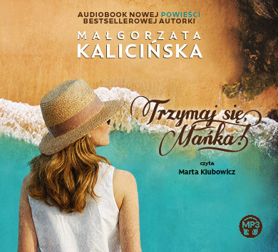 Trzymaj się, Mańka! Audiobook * - Thumbnail 1