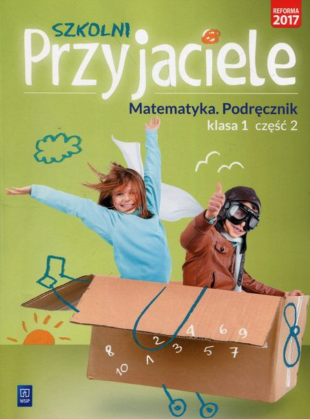Szkolni przyjaciele. Matematyka. Podręcznik. Klasa 1. Część 2 Edukacja wczesnoszkolna - Thumbnail 1